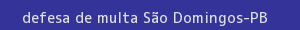 defesa/recurso de multa são domingos