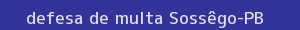 defesa/recurso de multa sossêgo