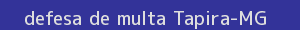 defesa/recurso de multa tapira