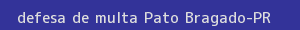 defesa/recurso de multa pato bragado