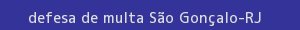 defesa/recurso de multa são gonçalo