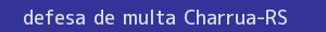 defesa/recurso de multa charrua