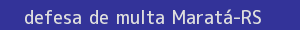 defesa/recurso de multa maratá