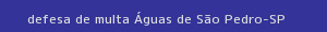 defesa/recurso de multa Águas de são pedro