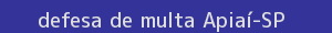 defesa/recurso de multa apiaí