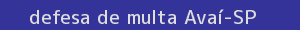 defesa/recurso de multa avaí