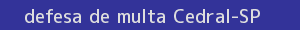 defesa/recurso de multa cedral
