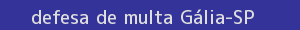 defesa/recurso de multa gália