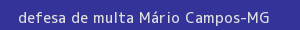 defesa/recurso de multa mário campos