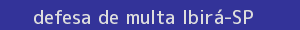 defesa/recurso de multa ibirá