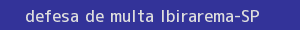 defesa/recurso de multa ibirarema