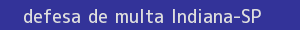 defesa/recurso de multa indiana