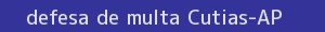 defesa/recurso de multa cutias