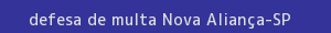 defesa/recurso de multa nova aliança