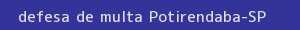 defesa/recurso de multa potirendaba