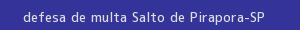 defesa/recurso de multa salto de pirapora