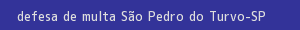 defesa/recurso de multa são pedro do turvo