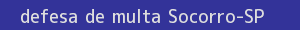 defesa/recurso de multa socorro