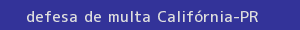 defesa/recurso de multa califórnia