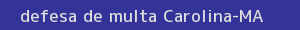 defesa/recurso de multa carolina