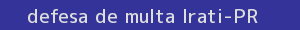 defesa/recurso de multa irati