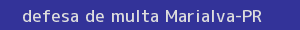 defesa/recurso de multa marialva