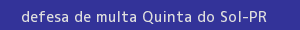 defesa/recurso de multa quinta do sol