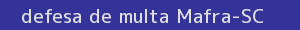 defesa/recurso de multa mafra