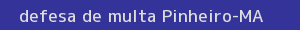 defesa/recurso de multa pinheiro