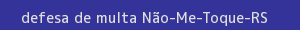 defesa/recurso de multa não-me-toque