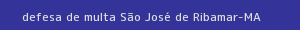 defesa/recurso de multa são josé de ribamar
