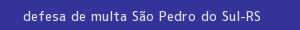 defesa/recurso de multa são pedro do sul