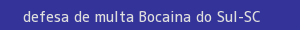 defesa/recurso de multa bocaina do sul