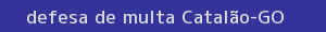 defesa/recurso de multa catalão