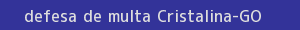 defesa/recurso de multa cristalina