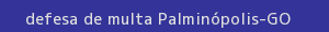 defesa/recurso de multa palminópolis