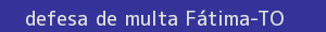 defesa/recurso de multa fátima