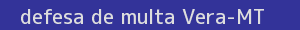 defesa/recurso de multa vera